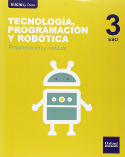Tecnología, Programación y Robótica 3º ESO Inicia Dual: Prog