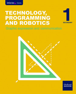 Technology, Programming and Robotics 1º ESO Inicia Dual: Gra