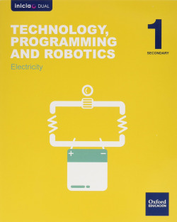 Technology, Programming and Robotics 1º ESO Inicia Dual: Ele