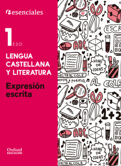 Esenciales Oxford. Lengua Castellana y Literatura 1.º ESO Ex