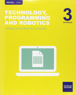 Technology, Programming and Robotics 3º ESO Inicia Dual: Com