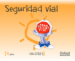 Educación en Valores 4 años. Seguridad vial