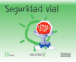 Educación en Valores 5 años. Seguridad vial