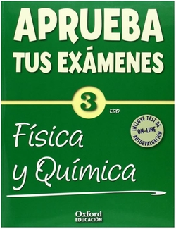 Aprueba tus Exámenes: Física y Química 3º ESO Cuaderno Test