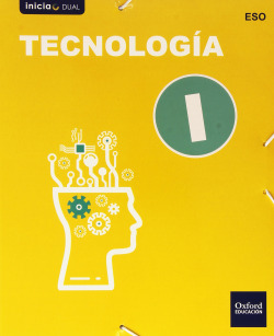 Tecnología I Inicia Dual. Libro del Alumno