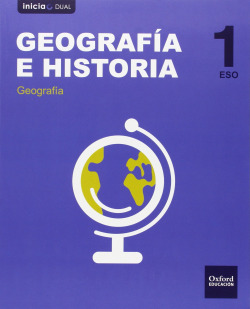 Geografía e Historia 1.º ESO Inicia Dual Libro del alumno. A