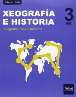 Geografía e Historia 3.º ESO Inicia Dual. Libro del Alumno.