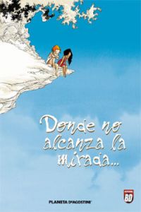 Donde no alcanza la mirada