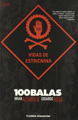 100 Balas: Vidas de Estricnina