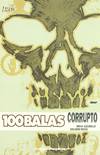 100 Balas: Corrupto