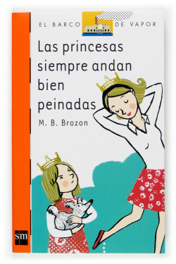 Las princesas siempre andan bien peinadas