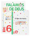 (G).(05).FALAMOS DE DEUS 6º.PRIMARIA (RELIXION)