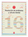 Cuaderno 16 de resolución de problemas y cálculo mental. 6ºPrimaria