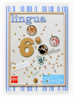 (G).(06).LINGUA GALEGA 6º.(PLANETA AMIGO)