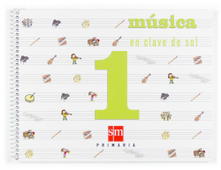 MUSICA 1º PRIMARIA EN CLAVE DE SOL