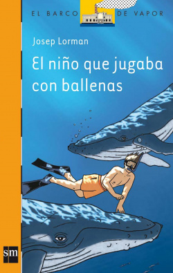 El niño que jugaba con ballenas