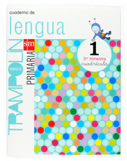 CUAD.LENGUA CUADRICULA 3ºTRIMESTRE 1ºPRIM. TRAMPOLIN