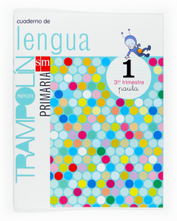 CUAD.LENGUA PAUTA 3ºTRIMESTRE 1ºPRIM. TRAMPOLIN
