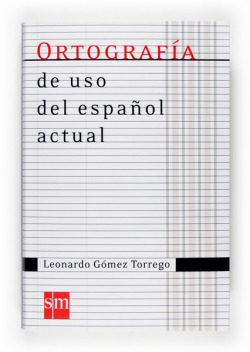Ortografía de uso del español actual 07