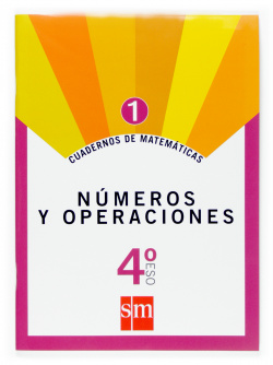 Cuadernos de matemáticas 1 4ºESO Números y operaciones