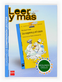3.CUADERNO:SOPERA Y EL CAZO LEER Y MAS/PLAN LECTURA