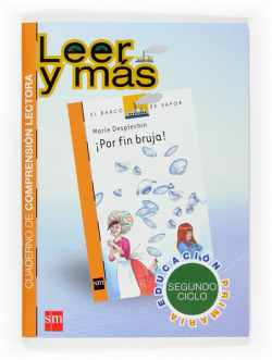 8.CUADERNO:!POR FIN BRUJA! LEER Y MAS/PLAN LECTURA