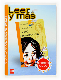 15.CUADERNO:MAMA SE HA MARCHADO LEER Y MAS/PLAN LECTURA