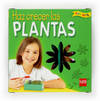 Haz crecer las plantas