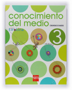 CONOCIMIENTO 3ºPRIM. TIROLINA *MADRID*