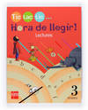 (VAL).(08).LECTURES 3R.PRIM.(TIC TAC TIC /L'HORA DE LLEGIR)