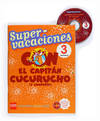 Supervacaciones con el Capitán Cucurucho (y compañía). 3 Primaria