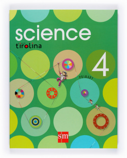 SCIENCE 4ºPRIM. TIROLINA *CONOCIMIENTO EN INGLES*