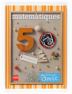 (VAL).(09).MATEMAT.5E.PRIM.(NOU PROJ.PLANETA AMIC)