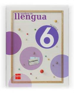 (VAL).(09).QUADERN LLENGUA 3-6E.PRIMARIA