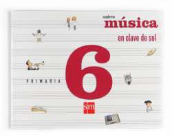 CUAD.MUSICA 6ºPRIM. EN CLAVE DE SOL