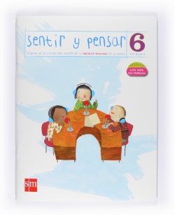 CUAD.SENTIR Y PENSAR 6ºPRIMARIA