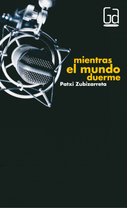 Mientras el mundo duerme