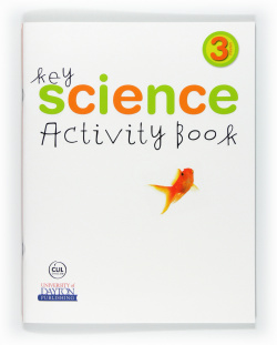 KEY SCIENCE 3ºPRIM. ACTIVITY *CONOCIMIENTO INGLES*