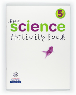 KEY SCIENCE 5ºPRIM. ACTIVITY *CONOCIMIENTO INGLES*
