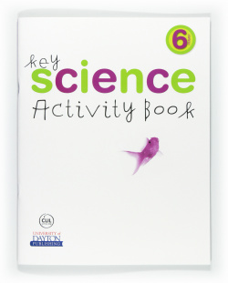KEY SCIENCE 6ºPRIM. ACTIVITY *CONOCIMIENTO INGLES