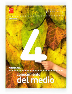 CONOCIMIENTO 4ºPRIM. MONOVOLUMEN CANTABRIA CONECTA 2.0