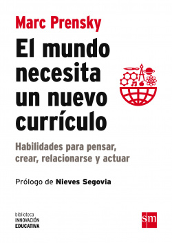 Mundo necesita un nuevo curriculo:habilidades pensar