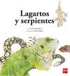Los lagartos y serpientes