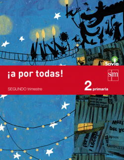 Globalizado pauta 2 trimestre 2ºprimaria. A por todas. Savia