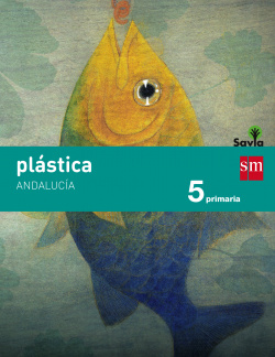 Plástica 5º primaria Savia *Andalucía*
