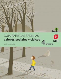 Valores sociales y cívicos 4º primaria Savia