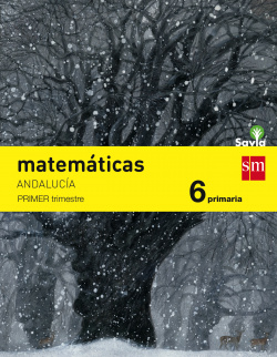 Matemáticas 6º primaria trimestral Savia *Andalucía*