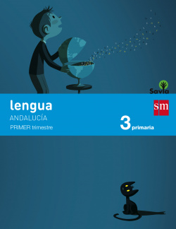 Lengua 3º primaria trimestral savia *Andalucia*