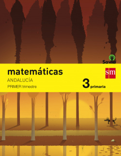 Matemáticas 3º primaria trimestral savia