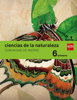 Ciencias naturales 6º primaria Savia integrado *Madrid*